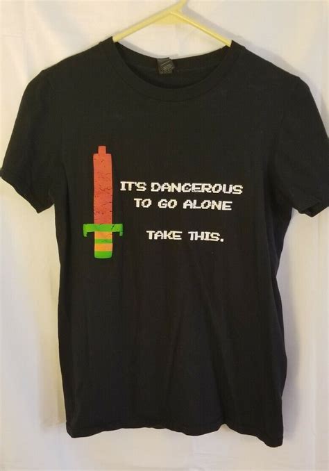 The Legend Of Zelda Its Dangerous To Go Alone T Shirt Gem