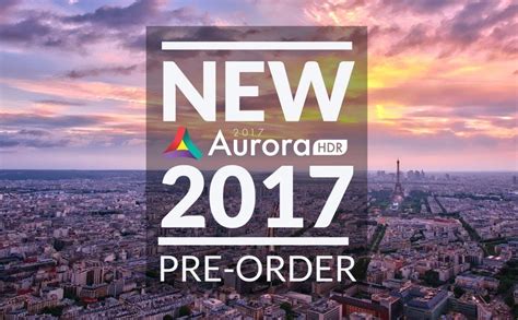 Presetpro Pre Order New Aurora Hdr 2017