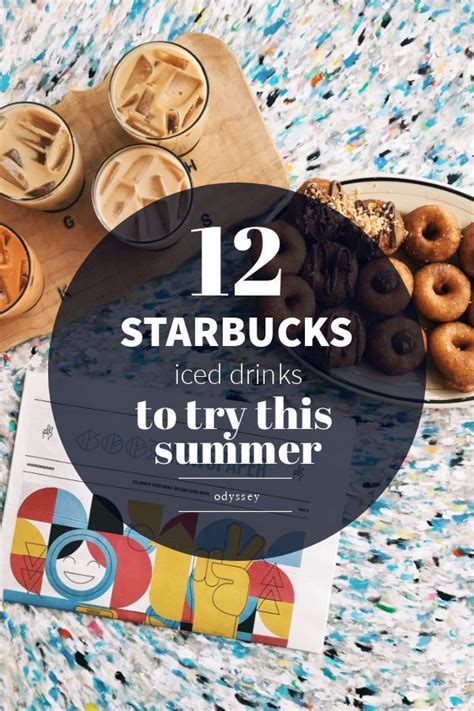 Summer Is Officially Icedcoffee Season And Starbucks Is The Place To