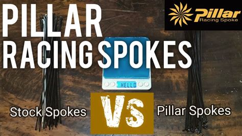 Pillar Spokes Vs Stock Spokes Weigh In Youtube