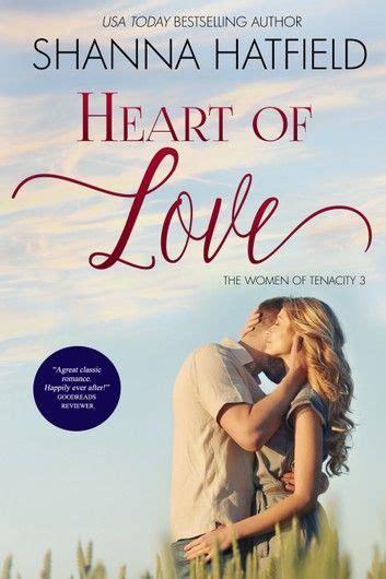 Heart Of Love Ebook By Shanna Hatfield In 2020 Shanna Hatfield Love