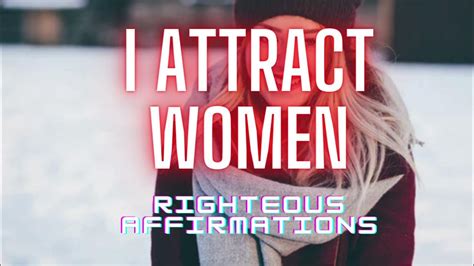 🥵 I Attract Women 🥵 Powerful Affirmations For Sex Appeal 🔥 Youtube