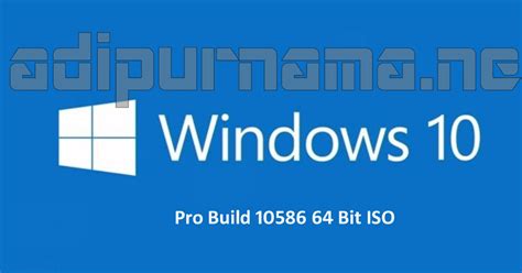 Windows 10 Pro Build 10586 64 Bit Iso Free Download
