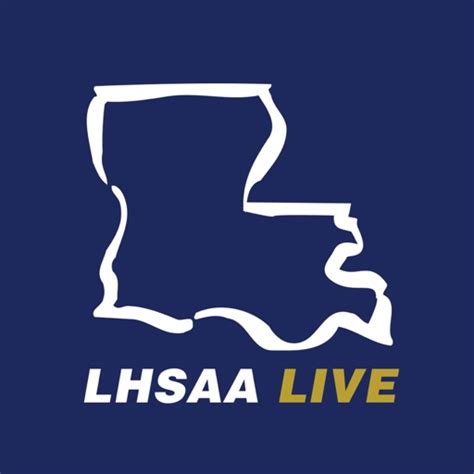 Lhsaa Live By Louisiana High School Athletic Association