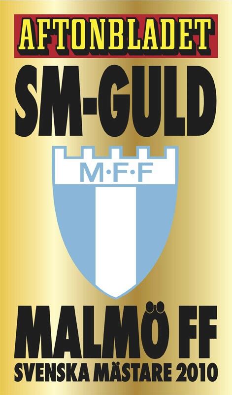 Malmö ff fikstürü, maç sonuçları, iddaa oranları, puan durumu ve malmö ff haberleri ht spor'da. The Special One: Grattis Malmö FF till SM Guld 2010