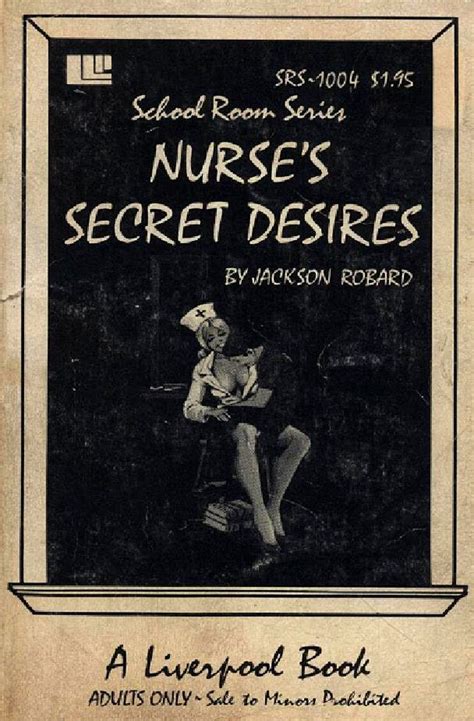 SRS 1004 Nurse S Secret Desires By Jackson Robard EB Golden Age