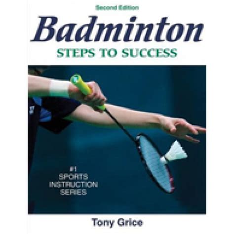Badminton Steps To Success 2nd Edition