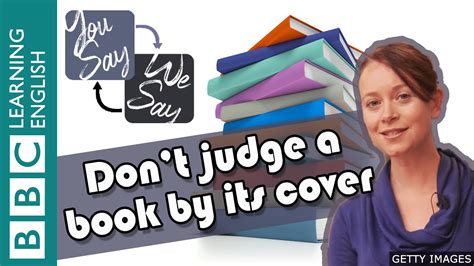 We Say You Say Don T Judge A Book By Its Cover Youtube