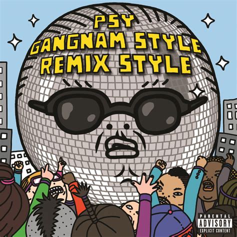 Psy Gangnam Style Remix