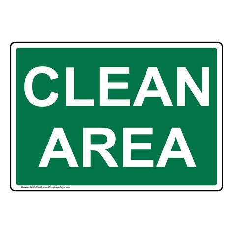 Green Clean Area Sign Or Label 6 Sizes