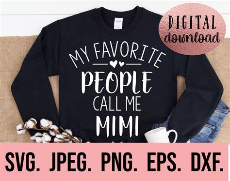 My Favorite People Call Me Mimi Svg Most Loved Mimi Svg Etsy