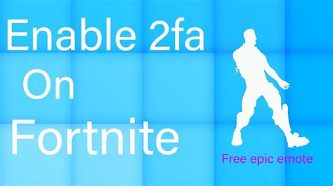 How To Enable 2fa On Your Fortnite Account Youtube