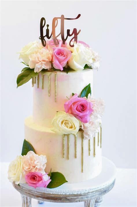 Gold Drip Cake With Fresh Flowers 50th Birthday Cake Rose Gold Cake Topper Cake Decorating