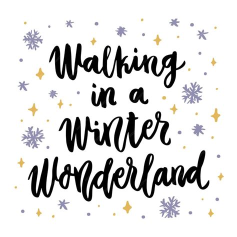 Premium Vector The Handdrawing Quote Walking In A Winter Wonderland