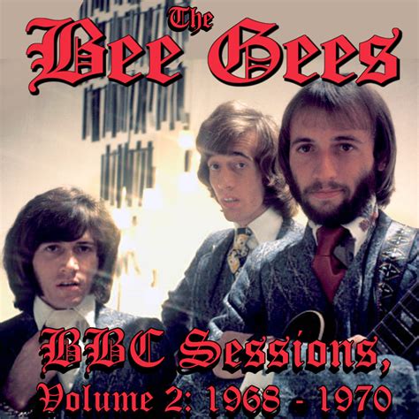 Albums That Should Exist The Bee Gees Bbc Sessions Volume 2 1968 1970