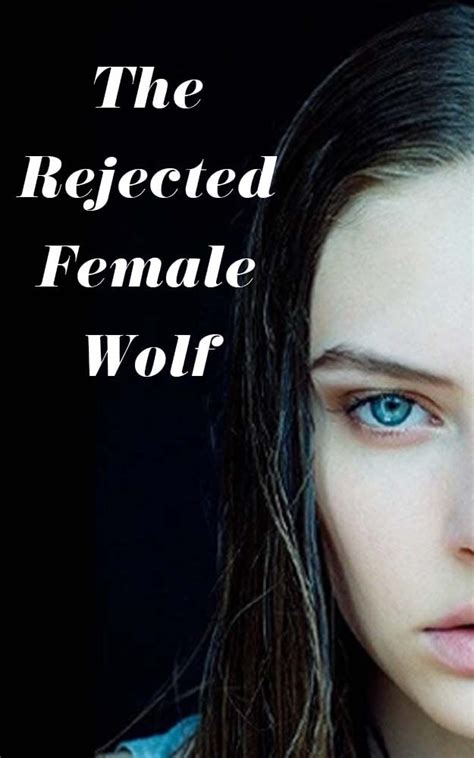 The Rejected Female Wolf A Paranormal Reverse Harem Romance By Macklyn Goodreads