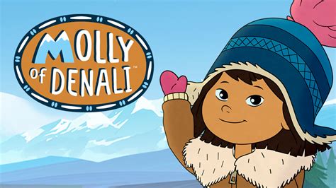 FIRST IMPRESSIONS Molly Of Denali TV Show Rotoscopers