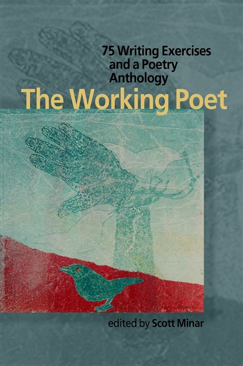 The Working Poet 75 Writing Exercises And A Poetry Anthology Autumn