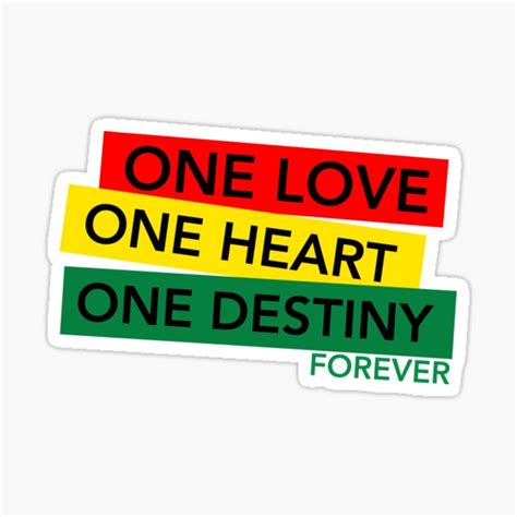 One Love One Heart One Destiny Sticker For Sale By Richads Redbubble