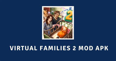 Virtual Families 2 Mod Apk V1713 Unlimited Money
