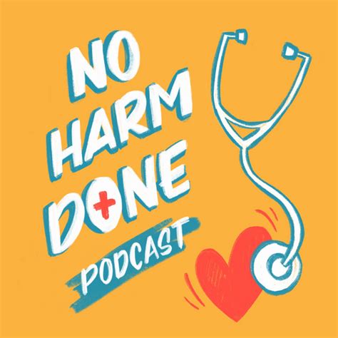 No Harm Done Podcast Podcast On Spotify