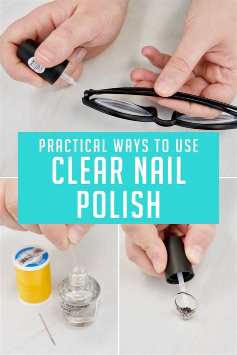 11 Practical Ways To Use Clear Nail Polish Around The House Clear