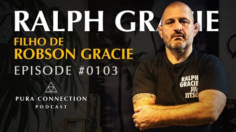 Ralph Gracie Pura Connection 0103 Youtube