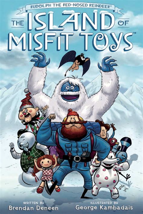 The Island Of Misfit Toys Book By Brendan Deneen George Kambadais Official Publisher Page