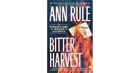 Bitter Harvest By Ann Rule