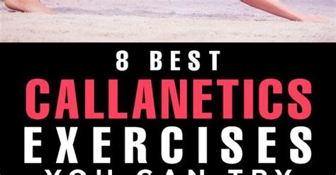 8 Best Callanetics Exercises You Can Try Style Craze Inspire