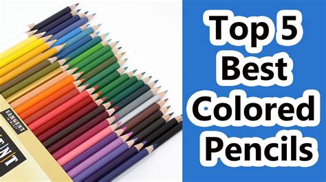 Top 5 Best Colored Pencils For Artists Review 2019 Cheap Colored