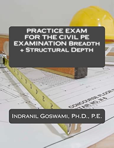 Practice Exam For The Civil Pe Exam Breadth Structural Depth Sample Exams For The Civil Pe
