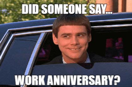 However, heading back to the start here. Funny Happy Work Anniversary Memes | Work anniversary meme ...