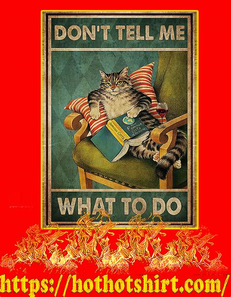 © Hot Cat Dont Tell Me What To Do Poster