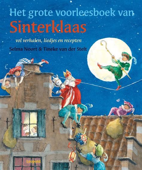 Grote Voorleesboek Van Sinterklaas Selma Noort