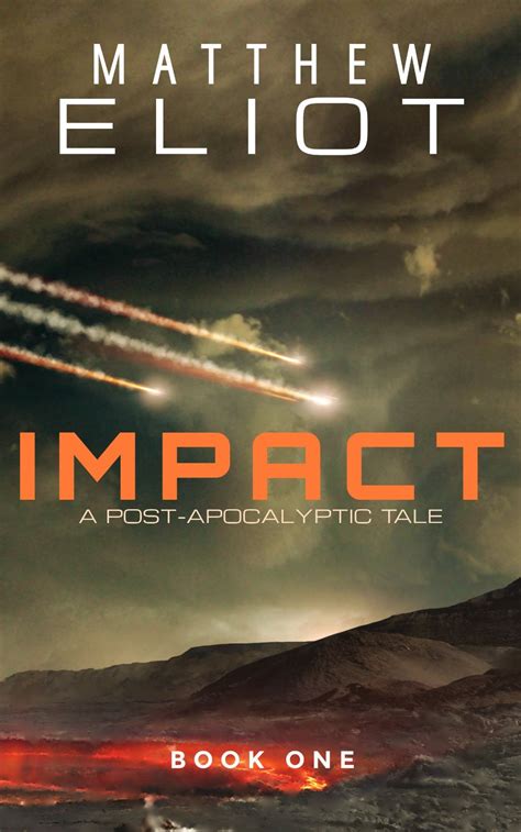 Speculative Fiction Showcase Impact A Post Apocalyptic Tale Book 1