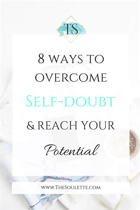 8 Ways To Overcome Self Doubt And Useful Techniques The Soulette Self