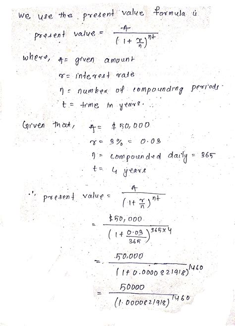 Solved Find The Present Value Of 50000 Due In 4 Years At The Given