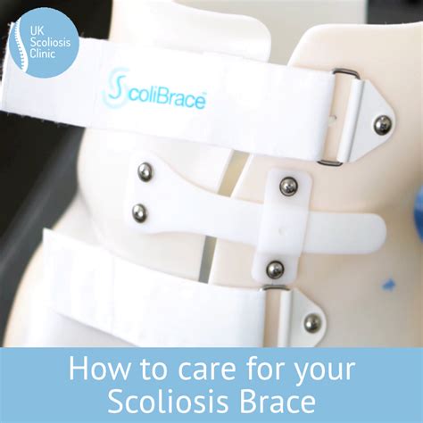 How To Care For Your Scoliosis Brace Scoliosis Clinic Uk Treating Scoliosis Without Surgery