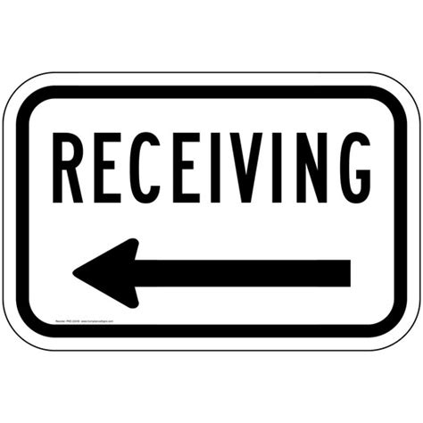 Parking Control Shipping Receiving Sign Receiving Left Arrow