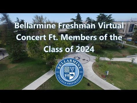 Bellarmine Frosh Virtual Concert Part Youtube