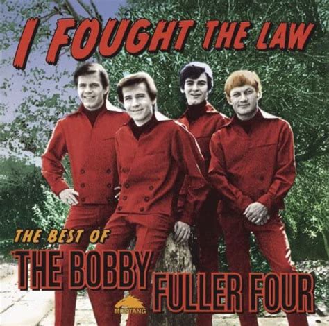 I Fought The Law The Best Of Bobby Fuller Four By Bobby Fuller Four On Amazon Music Uk