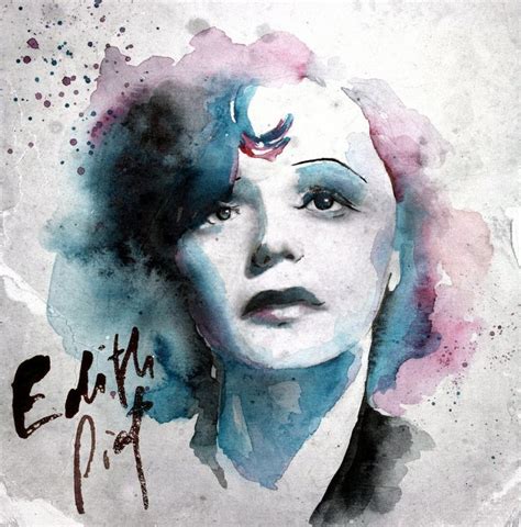 Edith Piaf ♥ Edith Piaff Watercolor Tattoo Watercolor Paintings