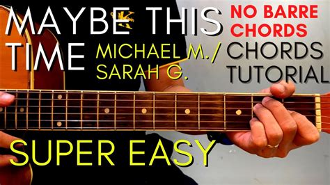 Michael Murphysarah G Maybe This Time Chords Easy Guitar Tutorial