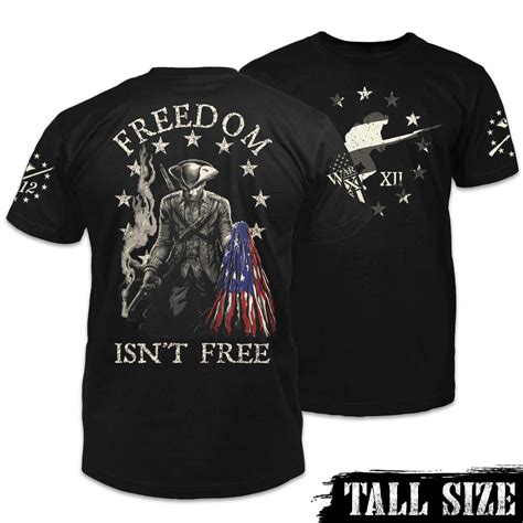 Freedom Isnt Free Tall Size Warrior 12