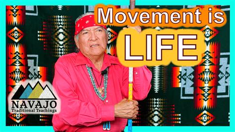 Navajo Teaching About Iiná Movement Is Life Navajo Traditional