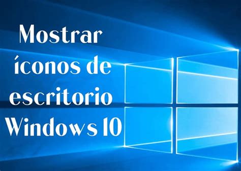Cómo Agregar O Mostrar Iconos De Escritorio En Windows 10 】 2024