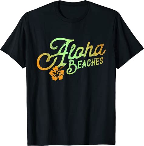 Aloha Beaches T Shirt Hawaii Hawaiian T Shirt Aloha Hawaii T Shirt