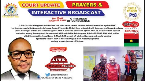 Live 18 5 22 Court Update Prayers And Interactive Bc For Mnk Pst