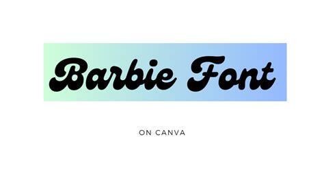 What Is The Barbie Font On Canva Web Design Nigeria
